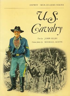 Imagen del vendedor de U. S. Cavalry (Osprey Men-At-Arms Series) a la venta por Paperback Recycler