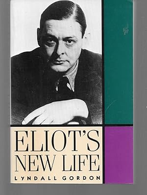 Seller image for eliot's new life for sale by Thomas Savage, Bookseller