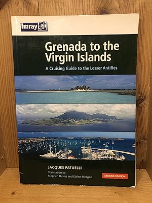 Immagine del venditore per Grenada to the Virgin Islands: A Cruising Guide to the Lesser Antilles venduto da BEACON BOOKS