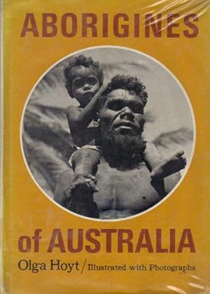 Imagen del vendedor de ABORIGINES OF AUSTRALIA. a la venta por Black Stump Books And Collectables