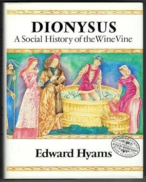 Dionysus: A Social History of the Wine Vine