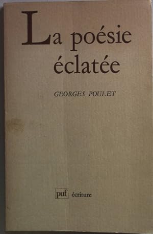 Bild des Verkufers fr La Posie clate : Baudelaire-Rimbaud. zum Verkauf von books4less (Versandantiquariat Petra Gros GmbH & Co. KG)