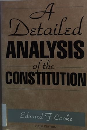 Bild des Verkufers fr A Detailed Analysis of the Constitution. zum Verkauf von books4less (Versandantiquariat Petra Gros GmbH & Co. KG)
