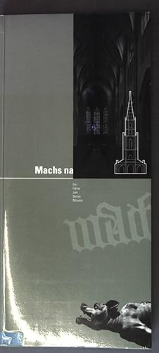 Bild des Verkufers fr Machs na, Band 1: Ein Fhrer zum Berner Mnster; zum Verkauf von books4less (Versandantiquariat Petra Gros GmbH & Co. KG)