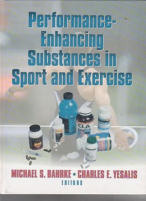 PERFORMANCE-ENHANCING SUBSTANCES IN SPORT AND EXERCISE