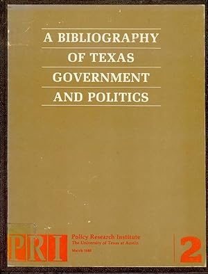 Bild des Verkufers fr A Bibliography of Texas Government and Politics zum Verkauf von Bookmarc's