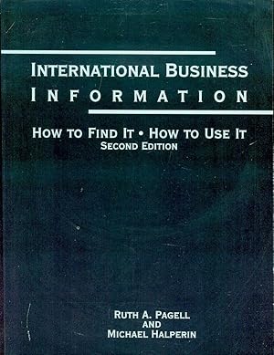 Immagine del venditore per International Business Information: How To Find It, How To Use It venduto da Bookmarc's