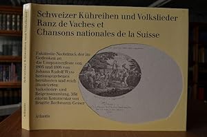 Schweizer Kühreihen und Volkslieder = Ranz de vaches et chansons nationales de la Suisse. Mit e. ...