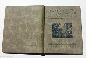 Imagen del vendedor de Quartier latin et Luxembourg a la venta por La Social. Galera y Libros