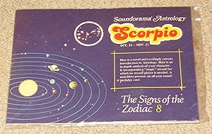 Soundorama Astrology - Scorpio Oct. 23 - Nov. 21 - The Signs of The Zodiac 8