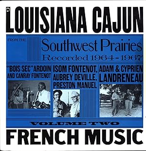 Louisiana Cajun French Music From the Southwest Prairies, Volume Two (VINYL CAJUN LP RECORD)