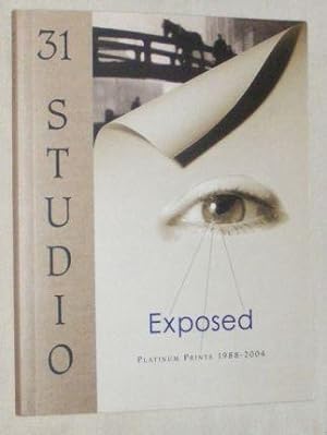 Seller image for 31 Studio Exposed: Platinum Prints 1988-2004 for sale by Nigel Smith Books