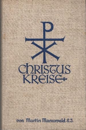 Christus Kreise. Der Jugend und irhen Führern.