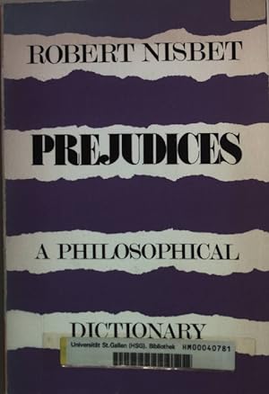 Image du vendeur pour Prejudices: A Philosophical Dictionary. mis en vente par books4less (Versandantiquariat Petra Gros GmbH & Co. KG)