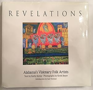 Seller image for Revelations: Alabama's Visionary Folk Artists for sale by The Ridge Books