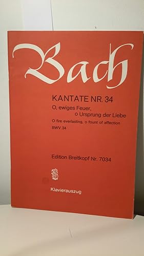 Immagine del venditore per Bach Kantate Nr. 34 / O, ewiges Feuer, o Ursprung der Liebe / o fire everlasting, o fount of affection BWV 34. Klavierauszug. Edition Breitkopf Nr. 7034 venduto da Kepler-Buchversand Huong Bach