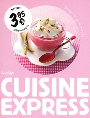 Image du vendeur pour cuisine express - instants gourmands mis en vente par Chapitre.com : livres et presse ancienne