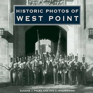 Image du vendeur pour Historic Photos of West Point (Hardback or Cased Book) mis en vente par BargainBookStores