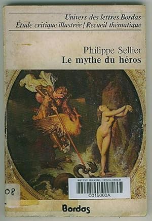 Seller image for Le Mythe Du Heros : Ou Le Desir D'etre Dieu for sale by BOOKSTALLblog