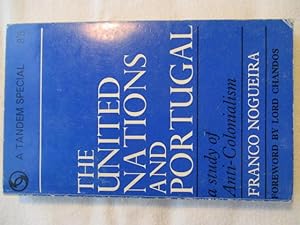Immagine del venditore per The United Nations and Portugal: A Study of Anti-Colonialism venduto da Ivan's Book Stall