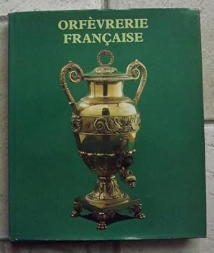 Orfèvrerie française. Suivi d une étude sur L Orfèvrerie d étain par Philippe Boucaud