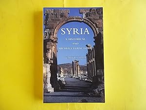 Seller image for Syria: A Historical Architectural Guide for sale by Carmarthenshire Rare Books