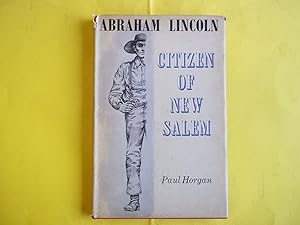 Seller image for Abraham Lincoln. Citizen of New Salem. Illustrations By Douglas Gorsline. for sale by Carmarthenshire Rare Books