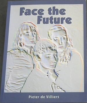 Seller image for Face the Future for sale by Chapter 1