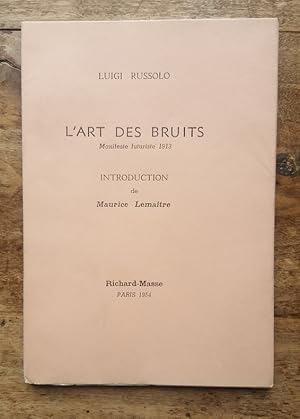 Seller image for L'Art des Bruits manifeste futuriste 1913 for sale by CORSEAUX Pascal