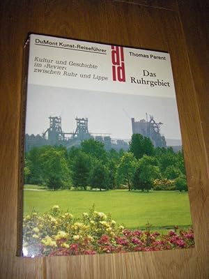 Seller image for Das Ruhrgebiet. Kultur und Geschichte im 'Revier' zwischen Ruhr und Lippe for sale by Versandantiquariat Rainer Kocherscheidt