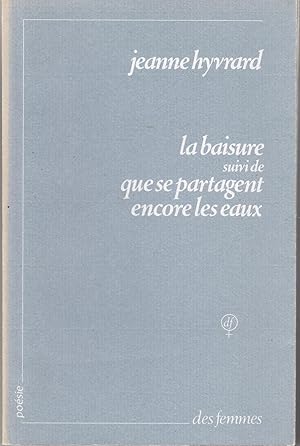 la baisure suivi de que se partagent encore les eaux.