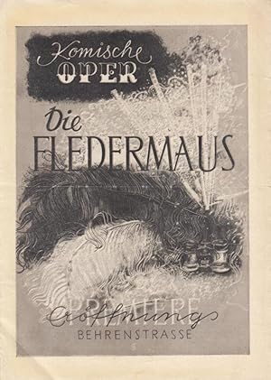 Bild des Verkufers fr Die Fledermaus. Erffnungspremiere der Komischen Oper. Von Haffner und Genee. Inszenierung: Walter Felsenstein. Musik: Johann Strauss. Musikalische Leitung: Berthold Lehmann. Darsteller: Alfred Hlgert, Margarete Katz, Ruth Gerntholtz, Hans Busch Kurt Pehm u. a. Programmheft der Komischen Oper Berlin. zum Verkauf von Antiquariat Carl Wegner