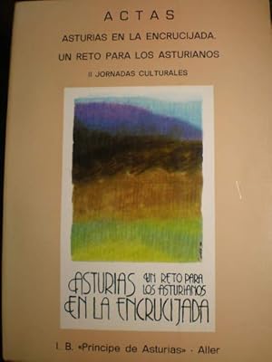 Immagine del venditore per Asturias en la encrucijada. Un reto para los asturianos. Actas de las Segundas Jornadas Culturales de Aller venduto da Librera Antonio Azorn