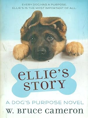 Imagen del vendedor de Ellie's Story: A Dog's Purpose Novel a la venta por Librodifaccia