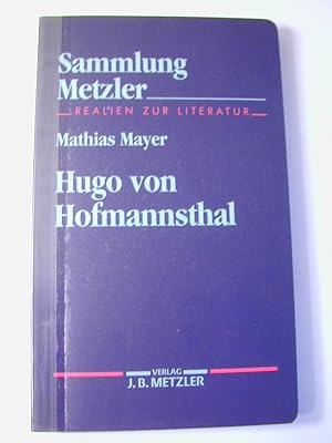 Bild des Verkufers fr Hugo von Hofmannsthal / Sammlung Metzler - Realien zur Literatur zum Verkauf von Antiquariat Fuchseck