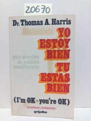 Seller image for YO ESTOY BIEN, T ESTS BIEN for sale by Librera Circus