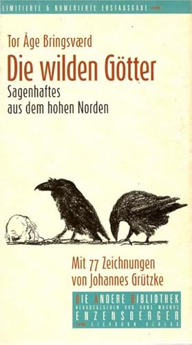 Bild des Verkufers fr Die wilden Gtter. Sagenhaftes aus dem hohen Norden zum Verkauf von ANTIQUARIAT H. EPPLER