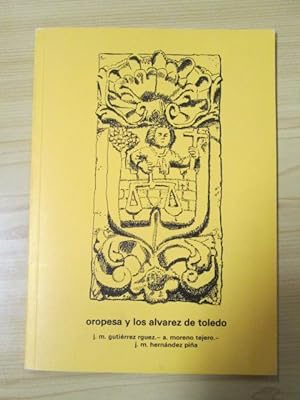 Seller image for OROPESA Y LOS LVAREZ DE TOLEDO for sale by LIBRERIA AZACAN