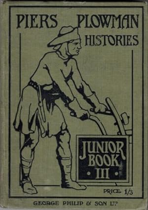 Piers Plowman Histories, Junior Book III