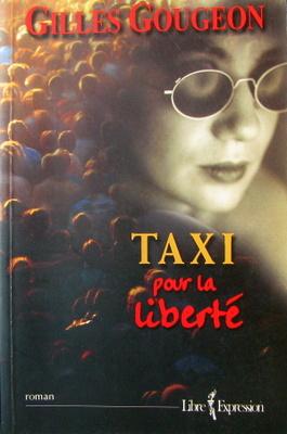Immagine del venditore per Taxi pour la Liberte venduto da Livres Norrois