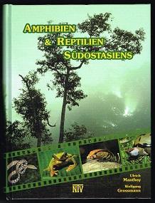 Amphibien & Reptilien Südostasiens. -