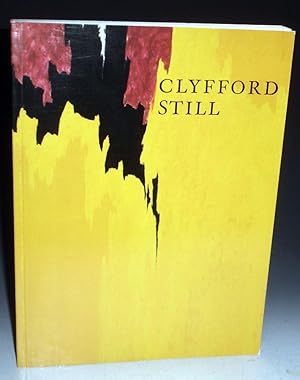 Clyfford Still, 1904--1980; the Buffalo and San Francisco Collections