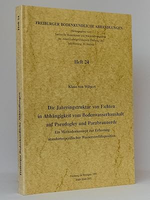 Bild des Verkufers fr Die Jahrringstruktur von Fichten in Abhngigkeit vom Bodenwasserhaushalt auf Pseudogley und Parabraunerde : Ein Methodenkonzept zur Erfassung standortspezifischer Wasserstressdisposition : (Reihe: Freiburger Bodenkundliche Abhandlungen, Heft 24) zum Verkauf von exlibris24 Versandantiquariat