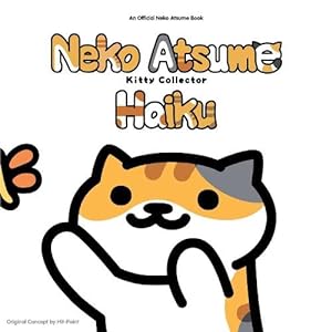 Seller image for Neko Atsume Kitty Collector Haiku: Seasons of the Kitty (Paperback) for sale by Grand Eagle Retail