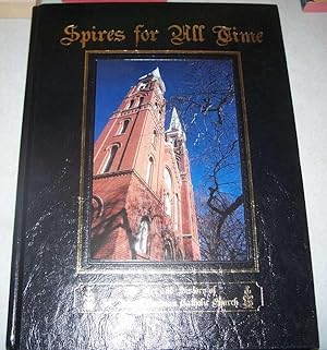 Immagine del venditore per Spires for All Time: The Art and History of St. Joseph German Catholic Church venduto da Easy Chair Books