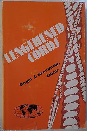 Imagen del vendedor de Lengthened Cords: A book about World Missions in honor of Henry J. Evenhouse a la venta por Book Catch & Release