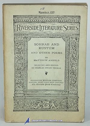 Seller image for Sohrab and Rustum and Other Poems (No. 132, The Riverside Literature Series) for sale by Bluebird Books (RMABA, IOBA)