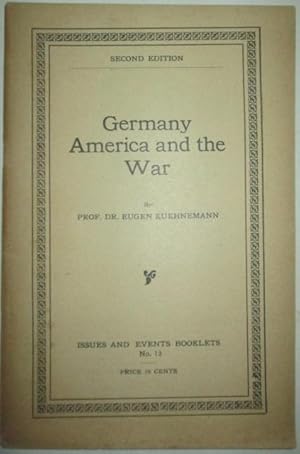 Bild des Verkufers fr Germany, America and the War. Issues and Events Booklets No. 12 zum Verkauf von Mare Booksellers ABAA, IOBA