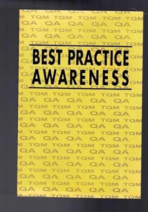 Best Practice Awareness : Workplace reform, Quality management, Getting started in quality