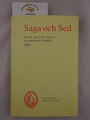 Seller image for Saga Och Sed. Kungl. Gustav Adolfs Akademiens Arsbok 2001. for sale by Chiemgauer Internet Antiquariat GbR